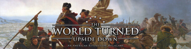 The World Turned Upside Down American Revolution megagame cover